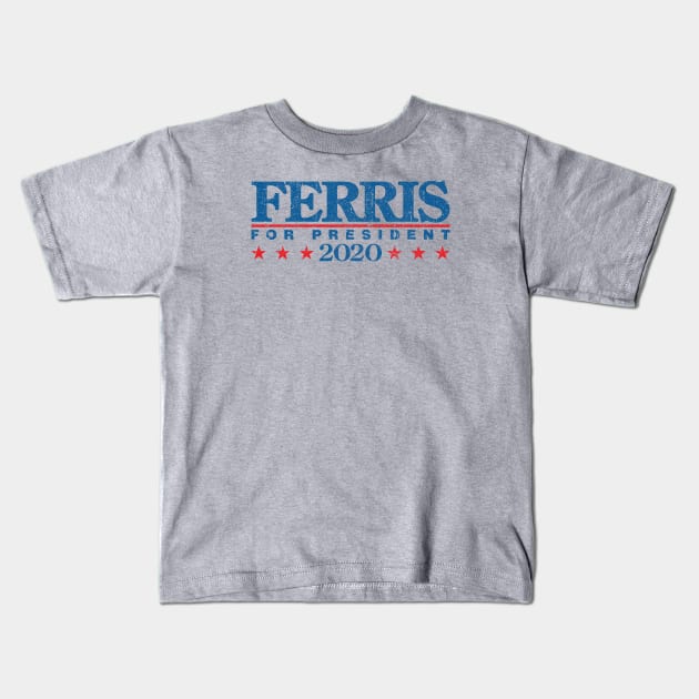 Ferris For President 2020 (Variant) Kids T-Shirt by huckblade